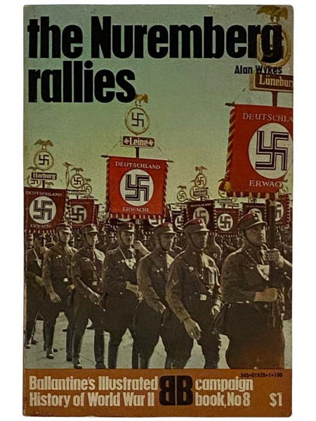 The Nuremberg Rallies (Ballantine's Illustrated History of World War II: Campaign Book, No. 8)
