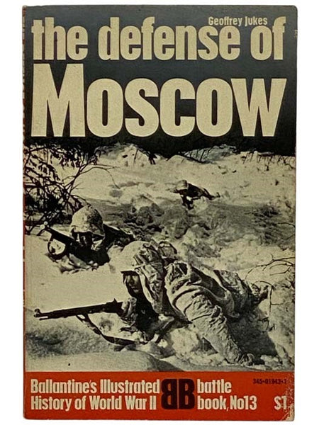 The Defense of Moscow (Ballantine's Illustrated History of World War II: Battle Book No. 13)