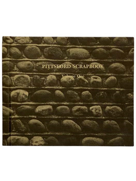 Pittsford Scrapbook Volume One [1] [New York]