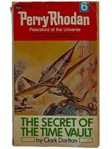 The Secret of the Time Vault (Perry Rhodan No. 6)