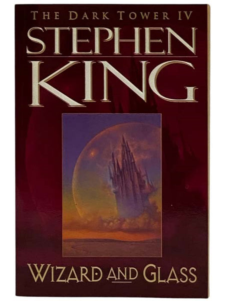 Wizard and Glass (The Dark Tower Book IV [4])