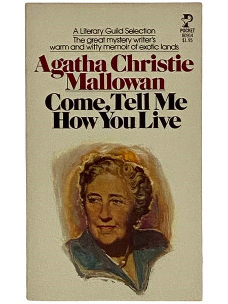 Come, Tell Me How You Live