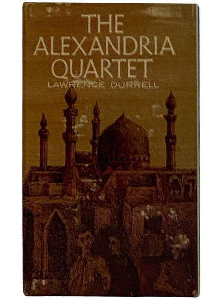 The Alexandria Quartet Four Volume Boxed Set: Justine; Balthazar; Mountolive; Clea