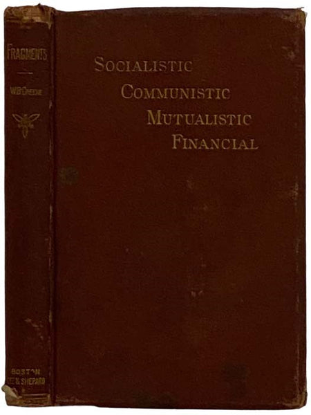 Socialistic, Communistic, Mutualistic, and Financial Fragments