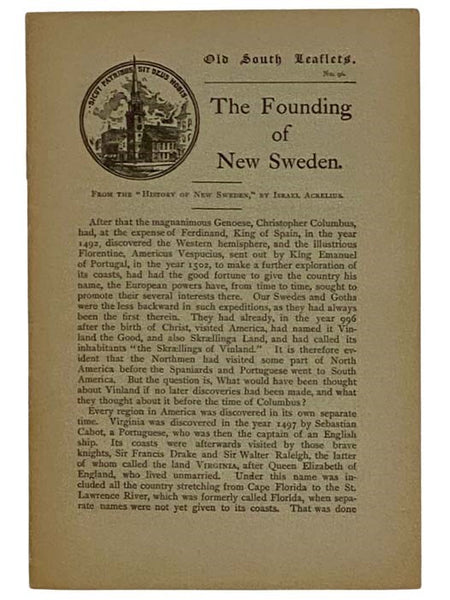 The Founding of New Sweden (Old South Leaflets, No. 96)