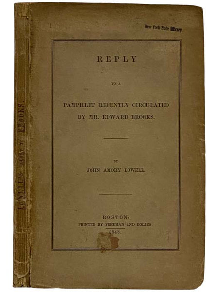 Reply to a Pamphlet Recently Circulated by Mr. Edward Brooks.