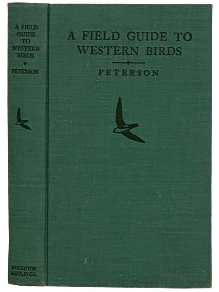 A Field Guide to Western Birds: Field Marks of All Species Found in North America West of the 100th Meridian, with a Section on the Birds of the Hawaiian Islands (The Peterson Field Guide Series)