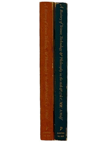 A History of Science, Technology and Philosophy in the 16th and 17th Centuries, in Two Volumes (The Science Library, TB 508, TB 509)