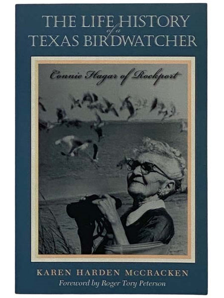 The Life History of a Texas Birdwatcher: Connie Hagar of Rockport