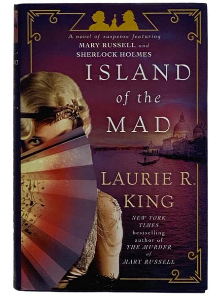 Island of the Mad: A Novel of Suspense Featuring Mary Russell and Sherlock Holmes
