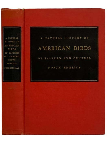 A Natural History of American Birds of Eastern and Central North America: Revised and Abridged with the Addition of More than One Hundred Species