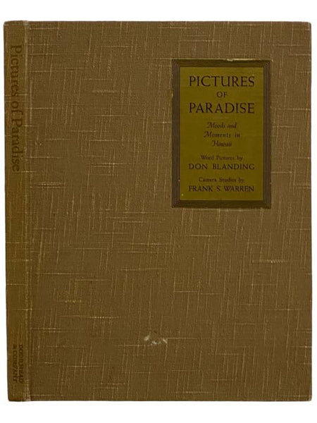 Pictures of Paradise: Moods and Moments in Hawaii