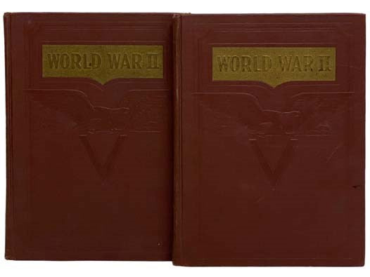 World War II: An Illustrated History, in Two Volumes