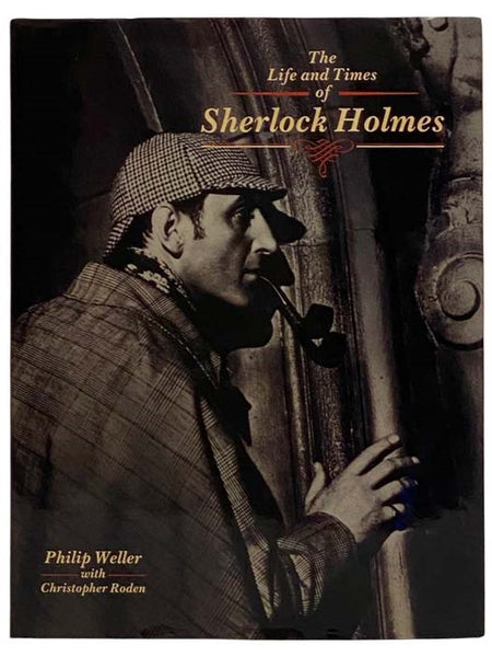 The Life and Times of Sherlock Holmes