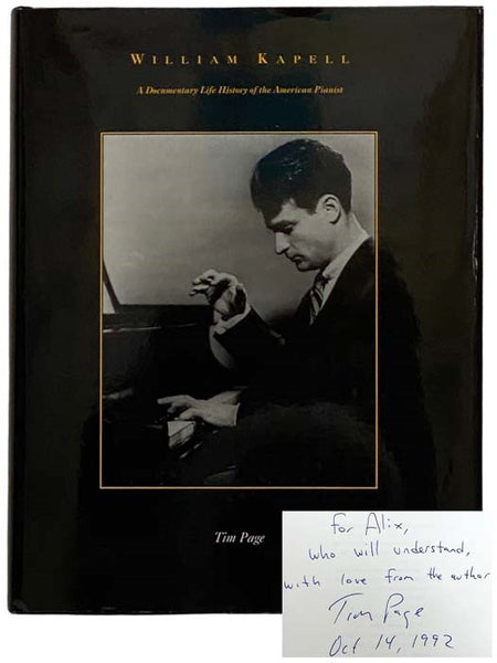 William Kapell: A Documentary Life History of the American Pianist