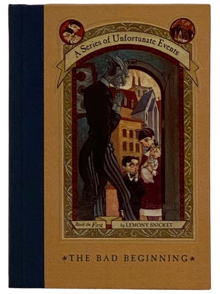The Bad Beginning (A Series of Unfortunate Events, Book 1)