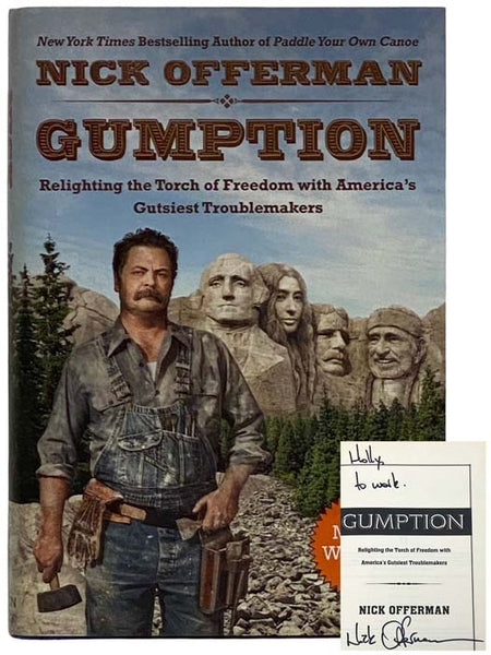 Gumption: Relighting the Torch of Freedom with America's Gutsiest Troublemakers