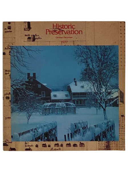 Historic Preservation, October-December, Volume 29, Number 4, 1977