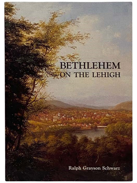 Bethlehem on the Lehigh
