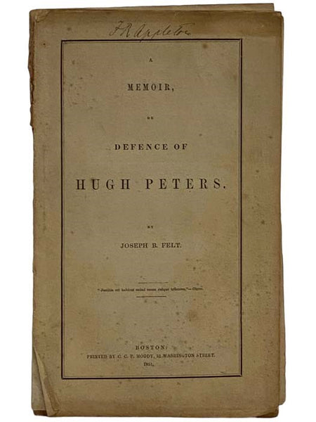 A Memoir, or Defence of Hugh Peters [Defense]