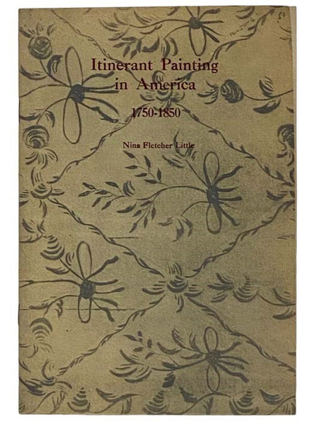 Itinerant Painting in America, 1750-1850