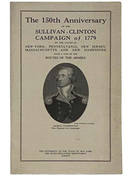 The 150th Anniversary of the Sullivan-Clinton Campaign of 1779