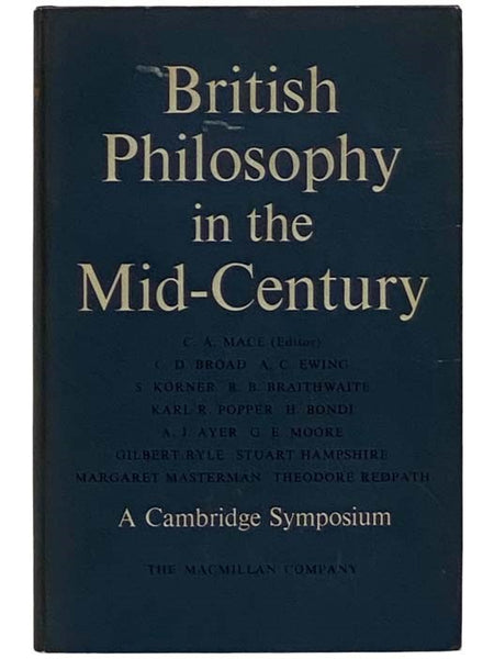 British Philosophy in the Mid-Century: A Cambridge Symposium