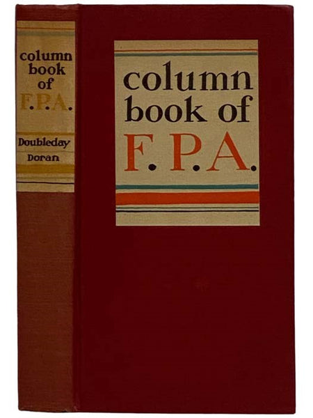 Column Book of F.P.A. [Franklin Pierce Adams]