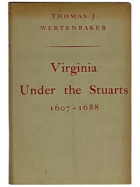 Virginia Under the Stuarts, 1607-1688