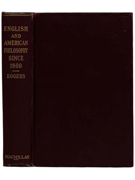 English and American Philosophy Since 1800: A Critical Survey