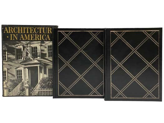 A Pictorial History of Architecture in America, in Two Volumes