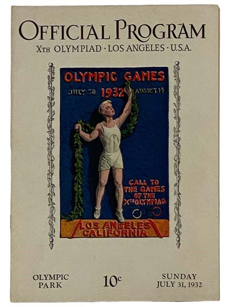 Official Program Xth Olympiad Los Angeles U.S.A. Sunday, July 31, 1932