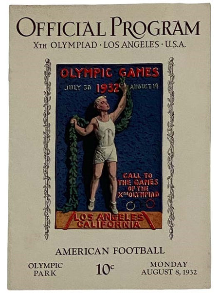 Official Program Xth Olympiad Los Angeles U.S.A. Monday, August 8, 1932: American Football