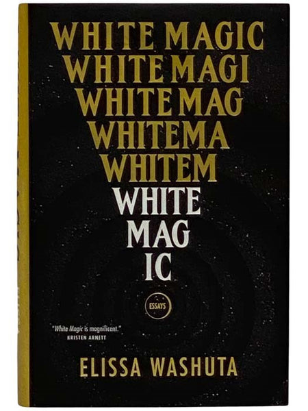 White Magic: Essays