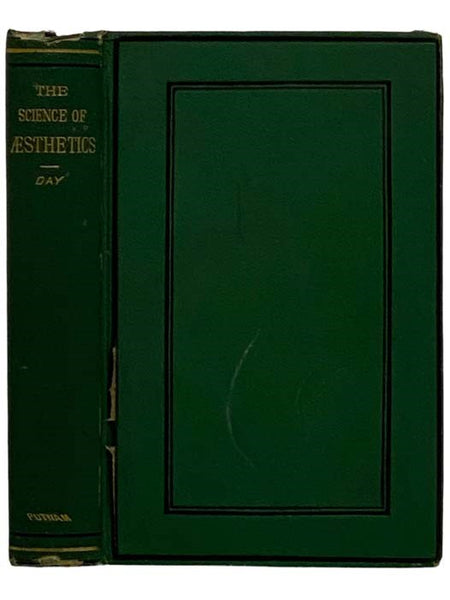 The Science of Aesthetics; or, The Nature, Kinds, Laws, and Uses of Beauty