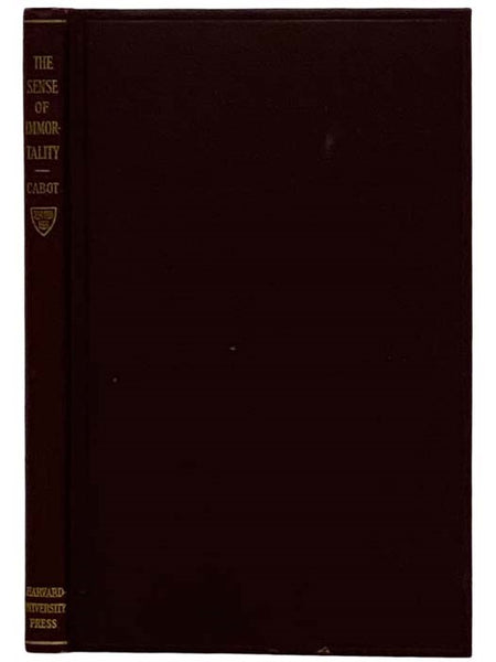 The Sense of Immortality (The Ingersoll Lecture, 1924)