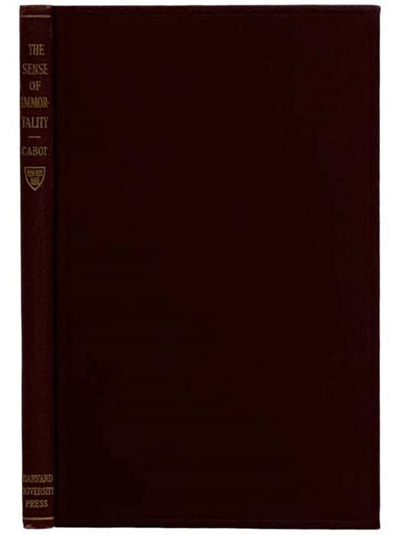 The Sense of Immortality (The Ingersoll Lecture, 1924)