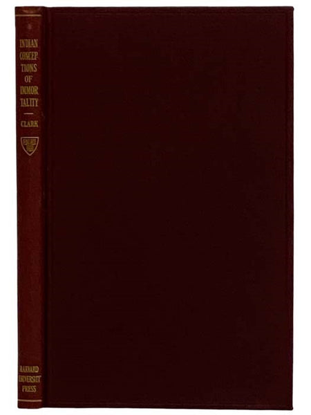 Indian Conceptions of Immortality (The Ingersoll Lecture, 1934)