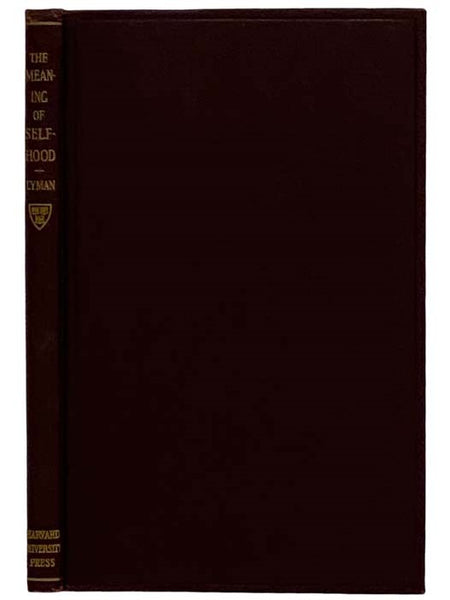The Meaning of Selfhood and Faith in Immortality (The Ingersoll Lecture, 1928)