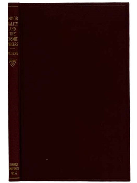 Immortality and the Cosmic Process (The Ingersoll Lecture, 1933)