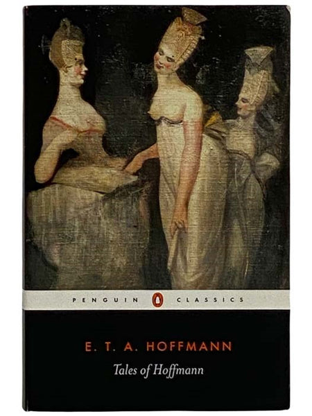 Tales of Hoffmann (Penguin Classics)