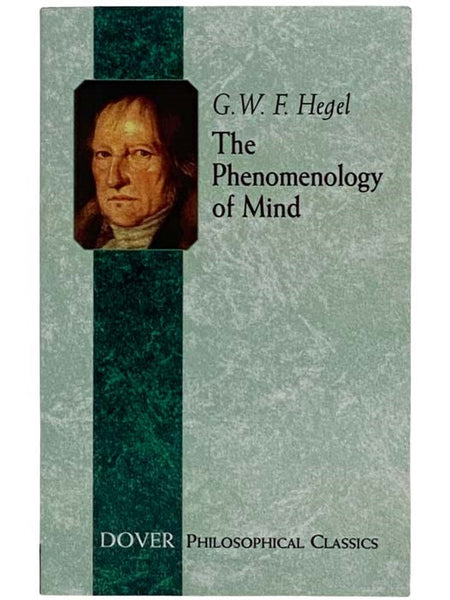 The Phenomenology of Mind (Dover Philosophical Classics)