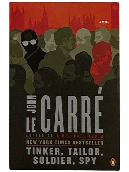 Tinker, Tailor, Soldier, Spy (George Smiley, Book 5)