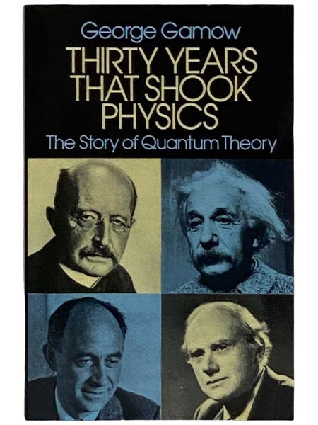 Thirty Years That Shook Physics: The Story of Quantum Theory