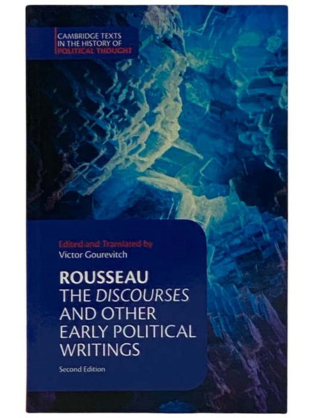 Rousseau: The Discourses and Other Early Political Writings (Cambridge Texts in the History of Political Thought)