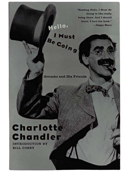 Hello, I Must Be Going: Groucho and His Friends