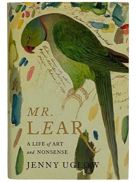 Mr. Lear: A Life of Art and Nonsense [Edward]