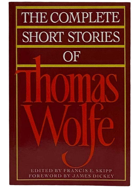 The Complete Short Stories of Thomas Wolfe