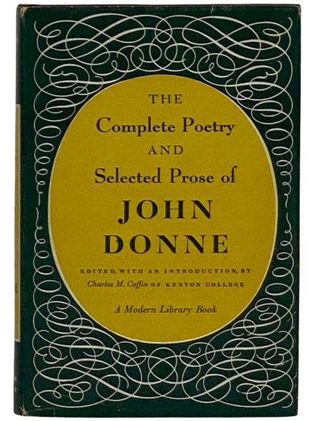 The Complete Poetry and Selected Prose of John Donne (The Modern Library, No. 12)