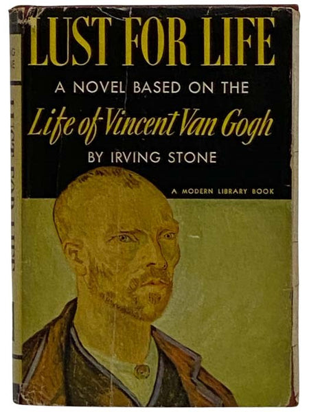 Lust for Life: The Novel of Vincent Van Gogh (The Modern Library, No. 11)